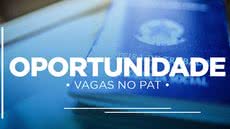 URGENTE: PAT Guarujá oferece 66 novas vagas de emprego nesta segunda; saiba mais - Imagem: reprodução Prefeitura de Guarujá